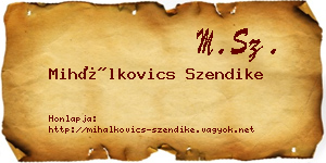 Mihálkovics Szendike névjegykártya
